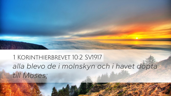 1 Korinthierbrevet 10:2 SV1917 Bible Verse Image