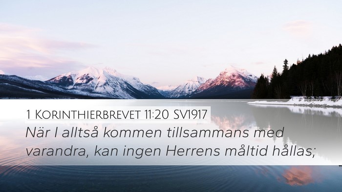 1 Korinthierbrevet 11:20 SV1917 Bible Verse Image