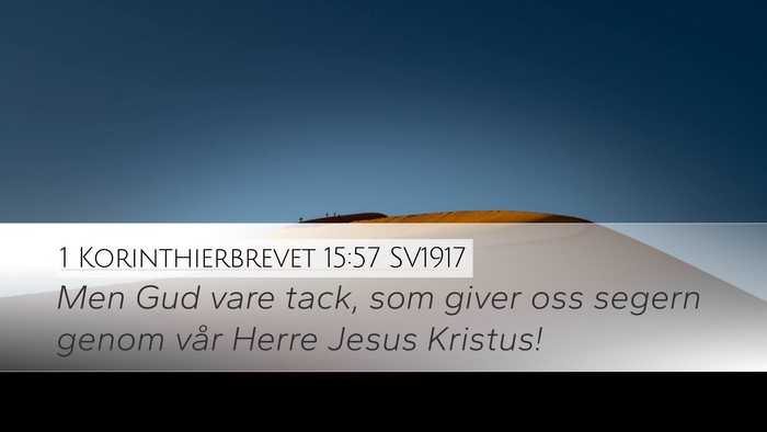 1 Korinthierbrevet 15:57 SV1917 Bible Verse Image