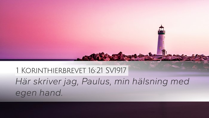 1 Korinthierbrevet 16:21 SV1917 Bible Verse Image