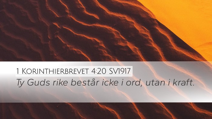 1 Korinthierbrevet 4:20 SV1917 Bible Verse Image