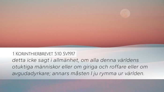 1 Korinthierbrevet 5:10 SV1917 Desktop Wallpaper - detta icke sagt i allmänhet, om alla denna - Desktop Bible Verse Wallpaper