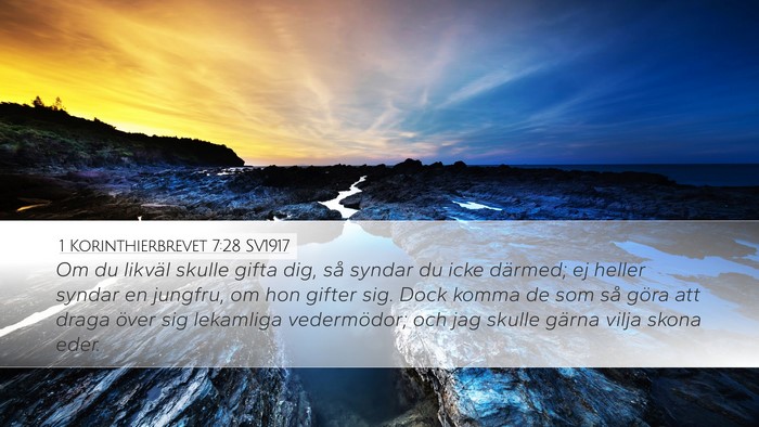 1 Korinthierbrevet 7:28 SV1917 Bible Verse Image