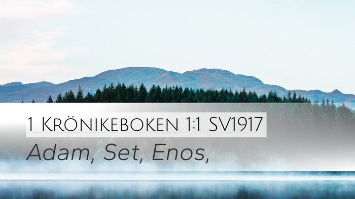 1 Krönikeboken 1:1 SV1917 Bible Verse Image