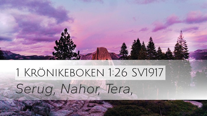 1 Krönikeboken 1:26 SV1917 Bible Verse Image