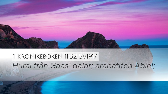 1 Krönikeboken 11:32 SV1917 Bible Verse Image