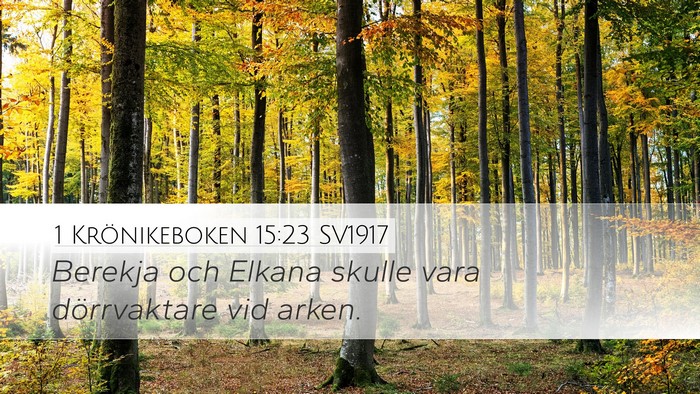 1 Krönikeboken 15:23 SV1917 Bible Verse Image