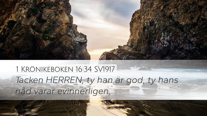 1 Krönikeboken 16:34 SV1917 Bible Verse Image