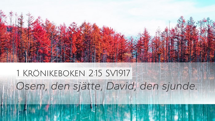 1 Krönikeboken 2:15 SV1917 Bible Verse Image