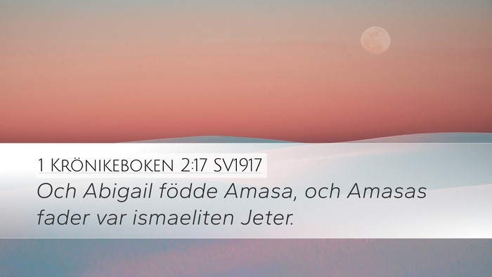 1 Krönikeboken 2:17 SV1917 Bible Verse Image