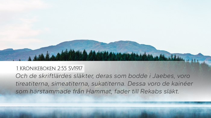 1 Krönikeboken 2:55 SV1917 Bible Verse Image