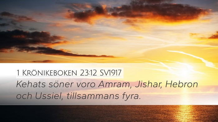 1 Krönikeboken 23:12 SV1917 Bible Verse Image