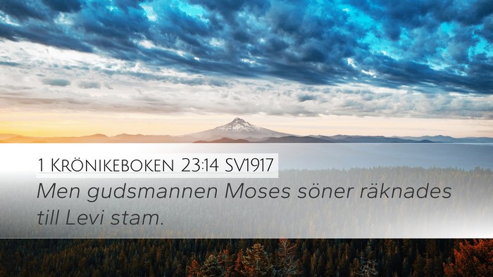 1 Krönikeboken 23:14 SV1917 Bible Verse Image