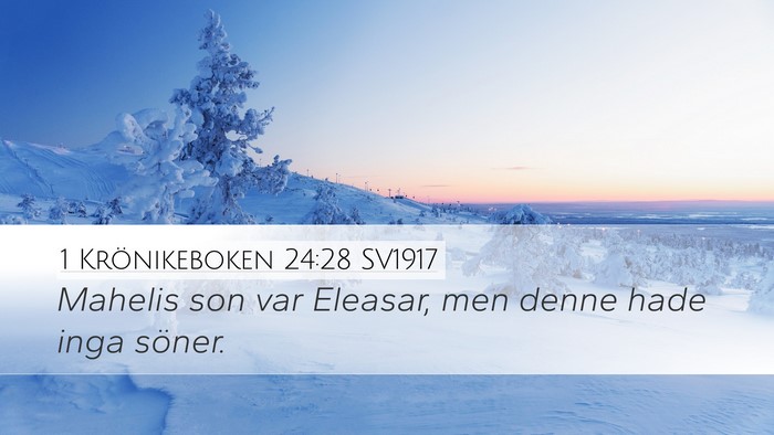 1 Krönikeboken 24:28 SV1917 Bible Verse Image
