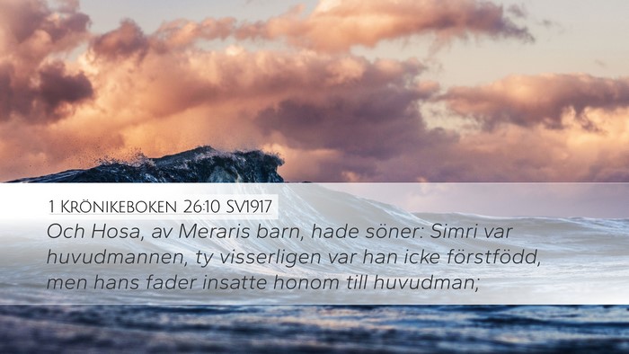 1 Krönikeboken 26:10 SV1917 Bible Verse Image