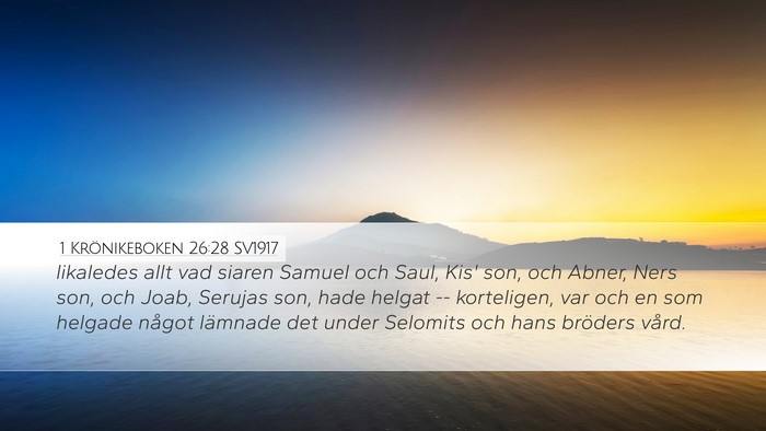 1 Krönikeboken 26:28 SV1917 Bible Verse Image