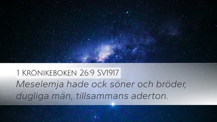 1 Krönikeboken 26:9 SV1917 Desktop Wallpaper - Meselemja hade ock söner och bröder, dugliga - Desktop Bible Verse Wallpaper