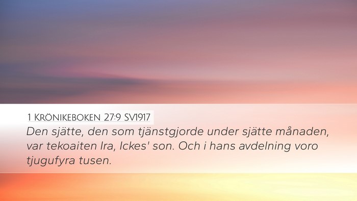 1 Krönikeboken 27:9 SV1917 Bible Verse Image