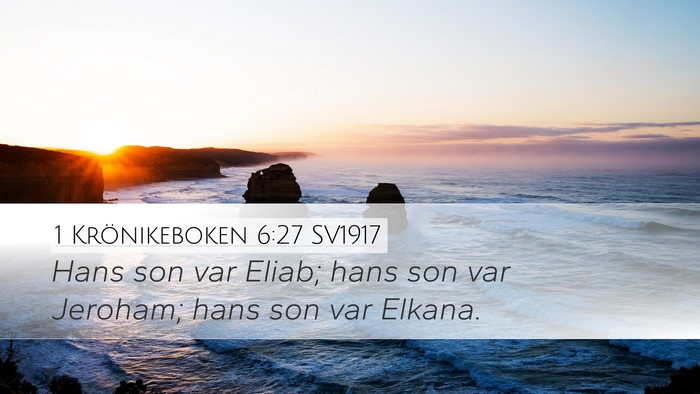 1 Krönikeboken 6:27 SV1917 Bible Verse Image
