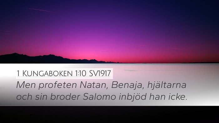 1 Kungaboken 1:10 SV1917 Bible Verse Image