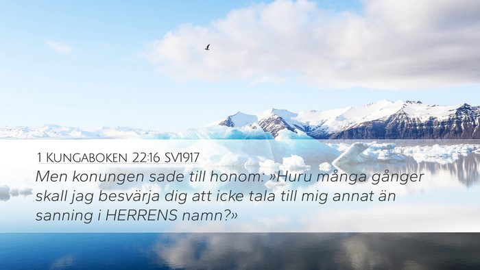 1 Kungaboken 22:16 SV1917 Bible Verse Image