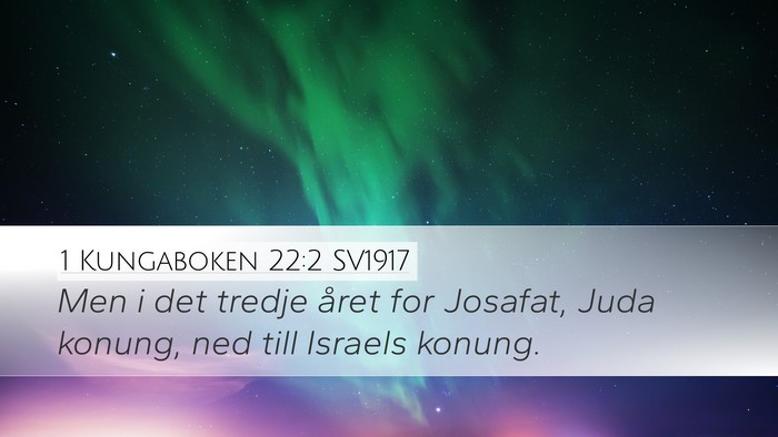 1 Kungaboken 22:2 SV1917 Bible Verse Image