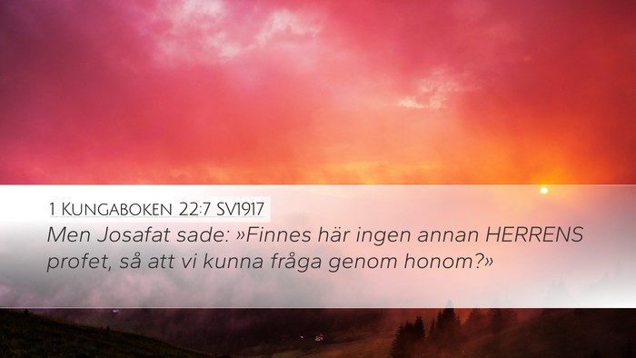 1 Kungaboken 22:7 SV1917 Bible Verse Image