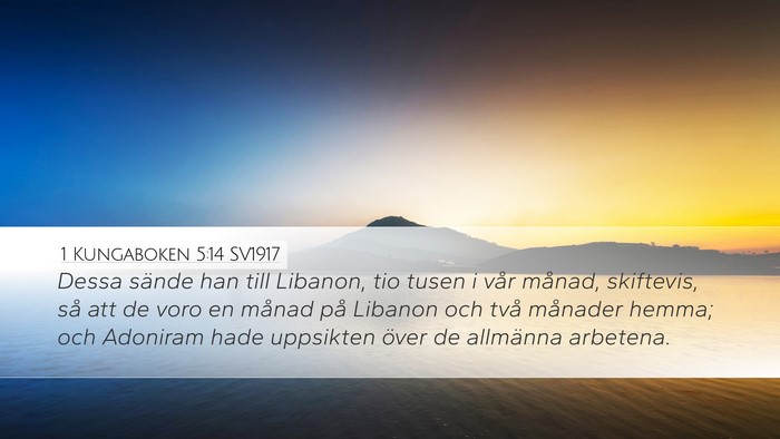 1 Kungaboken 5:14 SV1917 Bible Verse Image