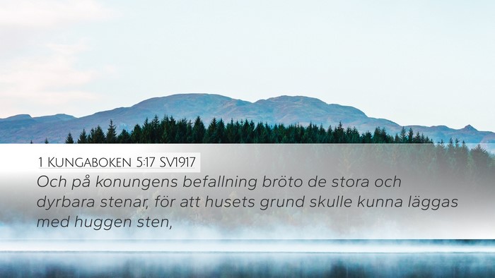 1 Kungaboken 5:17 SV1917 Bible Verse Image