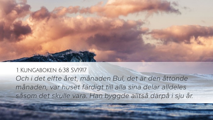 1 Kungaboken 6:38 SV1917 Bible Verse Image
