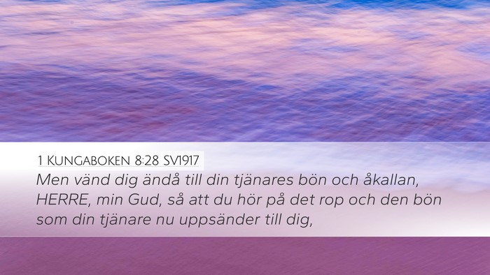 1 Kungaboken 8:28 SV1917 Bible Verse Image