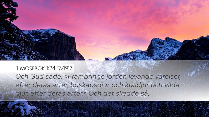 1 Mosebok 1:24 SV1917 Desktop Wallpaper - Och Gud sade: »Frambringe jorden levande - Desktop Bible Verse Wallpaper