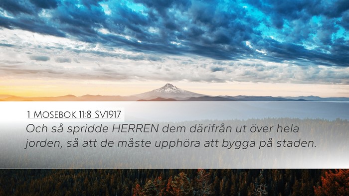 1 Mosebok 11:8 SV1917 Desktop Wallpaper - Och så spridde HERREN dem därifrån ut över - Desktop Bible Verse Wallpaper