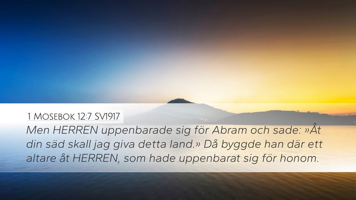 1 Mosebok 12:7 SV1917 Bible Verse Image