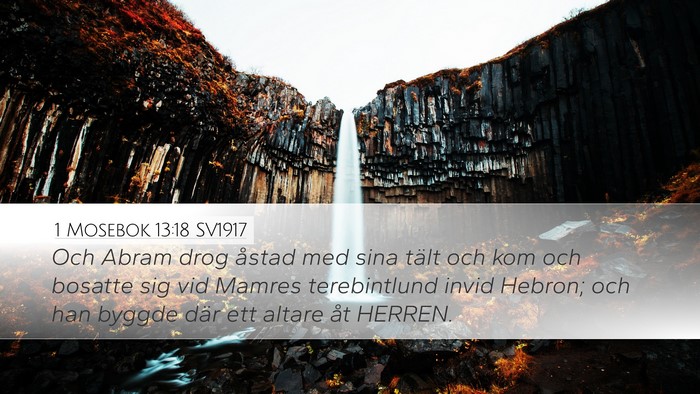 1 Mosebok 13:18 SV1917 Bible Verse Image