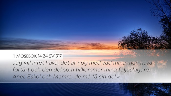 1 Mosebok 14:24 SV1917 Bible Verse Image