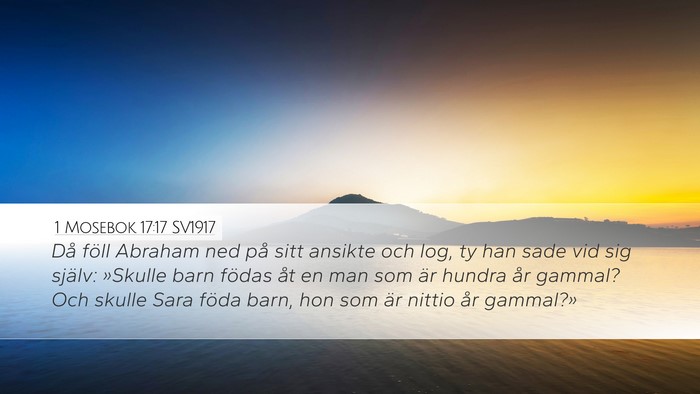 1 Mosebok 17:17 SV1917 Bible Verse Image
