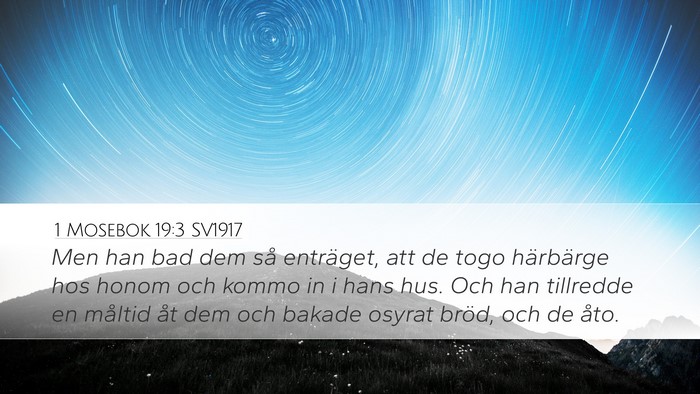 1 Mosebok 19:3 SV1917 Bible Verse Image