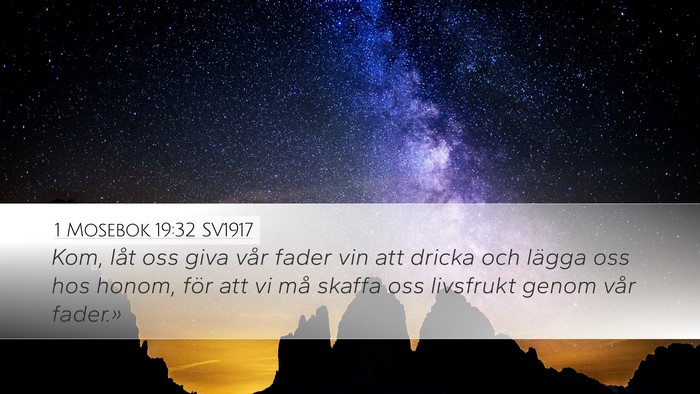 1 Mosebok 19:32 SV1917 Bible Verse Image
