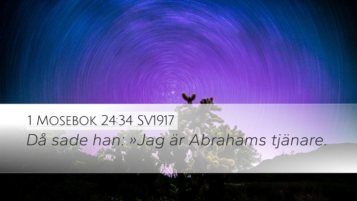 1 Mosebok 24:34 SV1917 Desktop Wallpaper - Då sade han: »Jag är Abrahams - Desktop Bible Verse Wallpaper