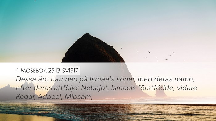 1 Mosebok 25:13 SV1917 Bible Verse Image