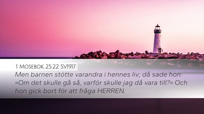 1 Mosebok 25:22 SV1917 Bible Verse Image