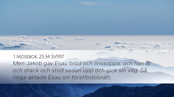 1 Mosebok 25:34 SV1917 Bible Verse Image