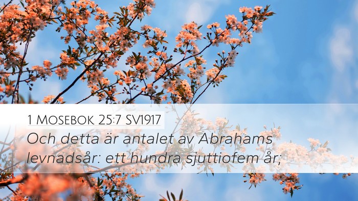 1 Mosebok 25:7 SV1917 Bible Verse Image