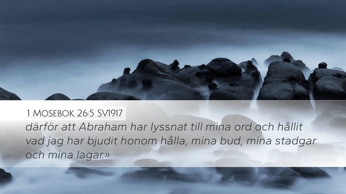 1 Mosebok 26:5 SV1917 Bible Verse Image