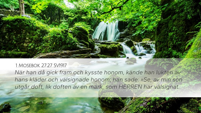 1 Mosebok 27:27 SV1917 Bible Verse Image