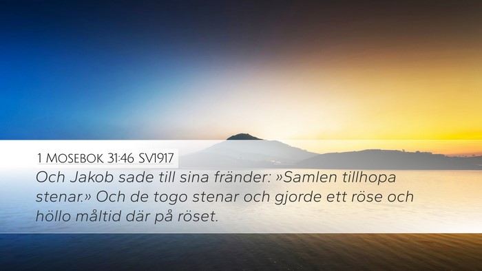 1 Mosebok 31:46 SV1917 Bible Verse Image
