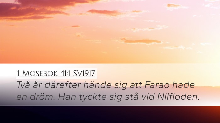 1 Mosebok 41:1 SV1917 Desktop Wallpaper - Två år därefter hände sig att Farao hade en - Desktop Bible Verse Wallpaper
