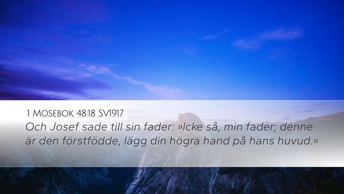 1 Mosebok 48:18 SV1917 Bible Verse Image