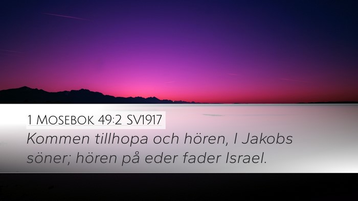 1 Mosebok 49:2 SV1917 Bible Verse Image